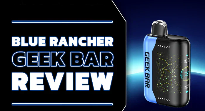 Blue Rancher Geek Bar Flavor Review & Full Specs